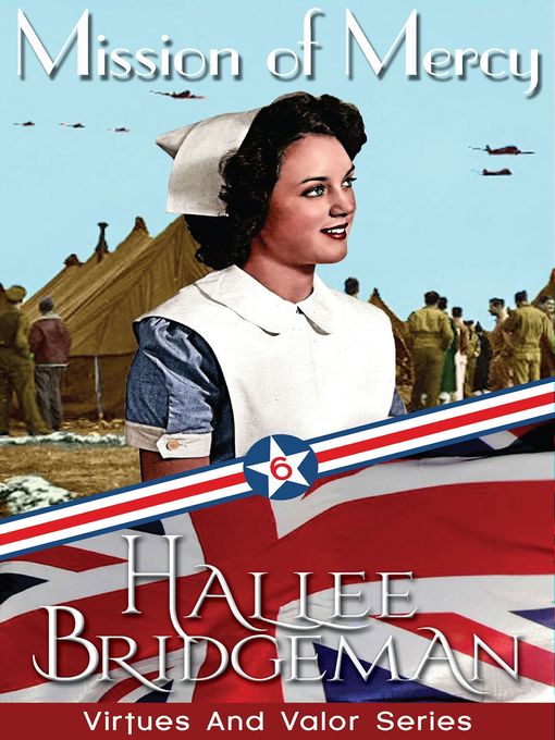 Cover image for Mission of Mercy--Part 6 of the Virtues and Valor Series
